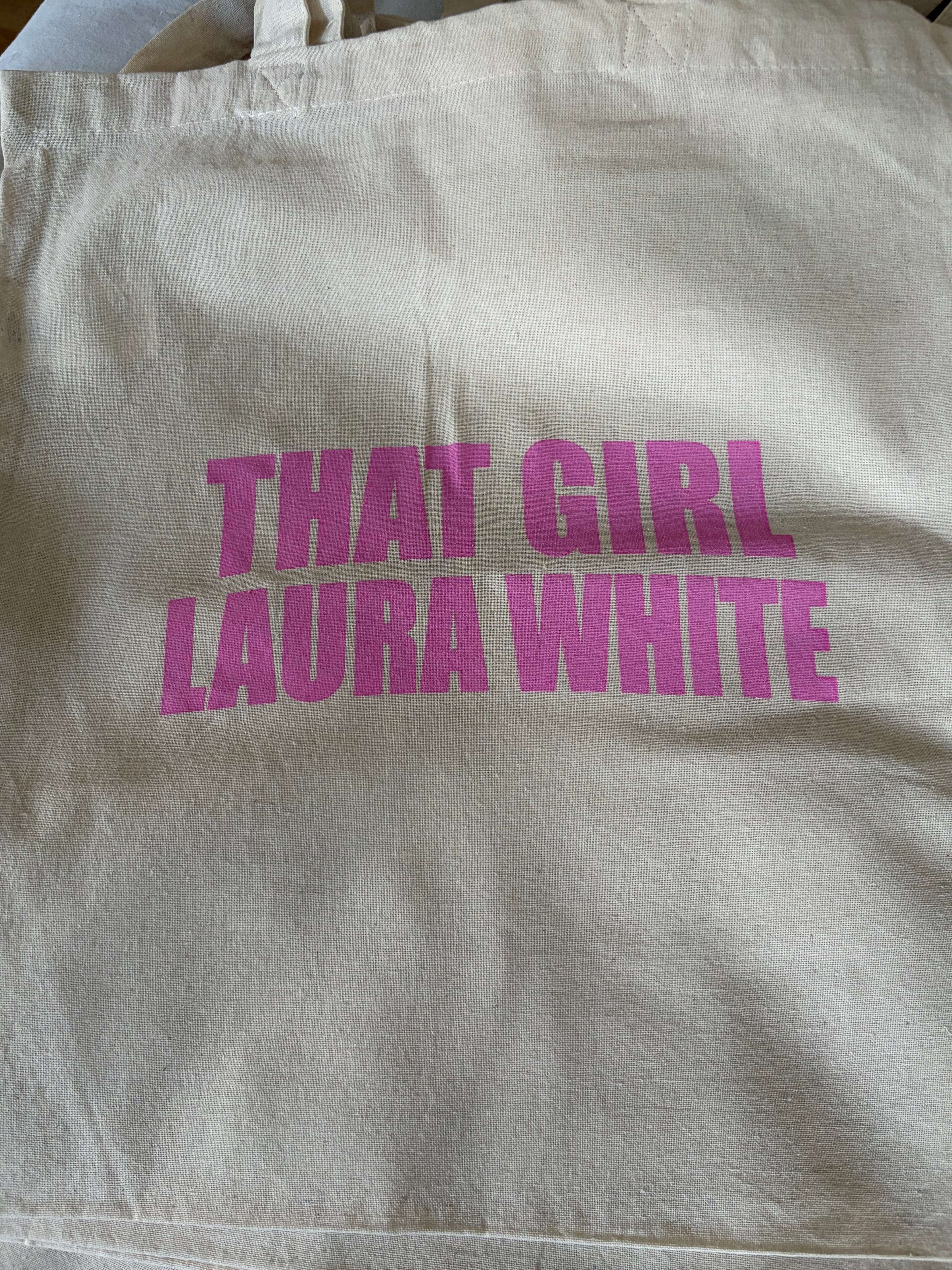 LAURA WHITE - THAT GIRL TOTE BAG